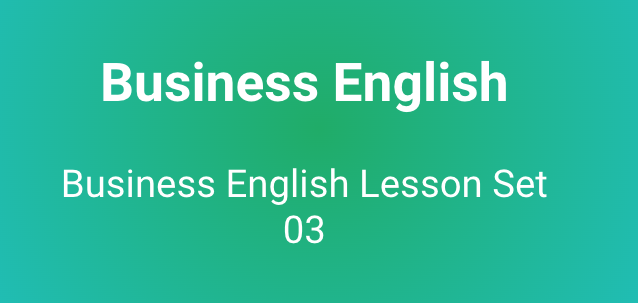 Business English Lesson Set 03 - ESLfriend.com